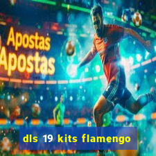 dls 19 kits flamengo