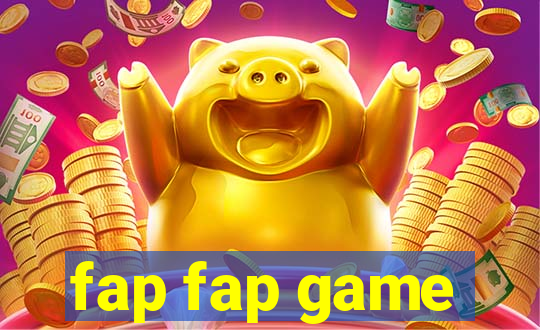 fap fap game