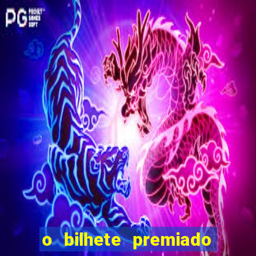 o bilhete premiado assistir filme completo dublado