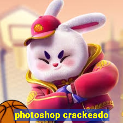 photoshop crackeado