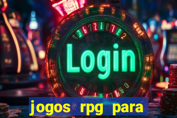 jogos rpg para ganhar dinheiro