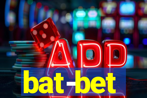 bat-bet