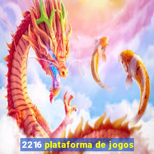 2216 plataforma de jogos