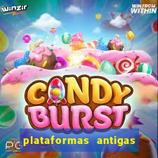 plataformas antigas de slots