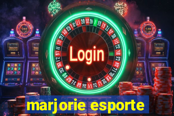 marjorie esporte