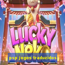 psp jogos traduzidos