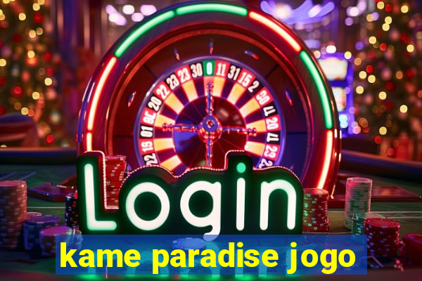 kame paradise jogo