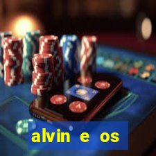 alvin e os esquilos redecanais