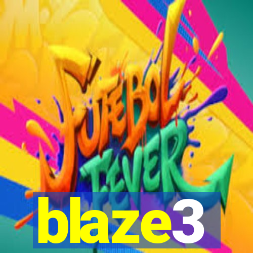 blaze3