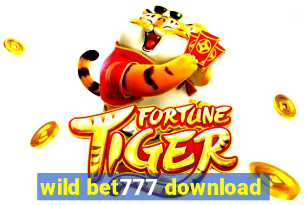 wild bet777 download