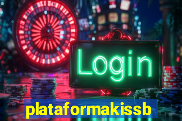 plataformakissbet.com