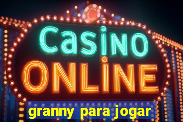 granny para jogar