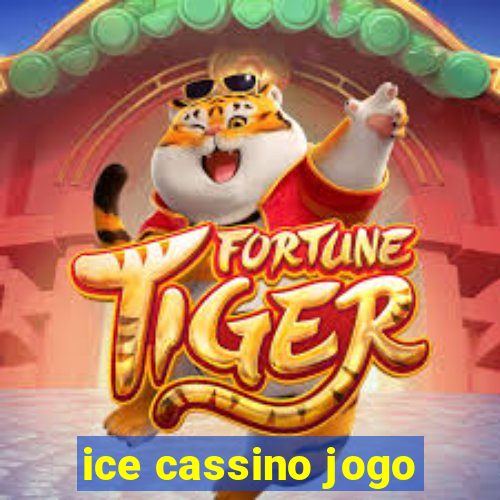 ice cassino jogo