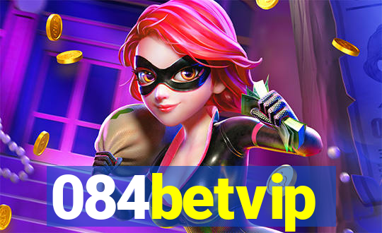 084betvip