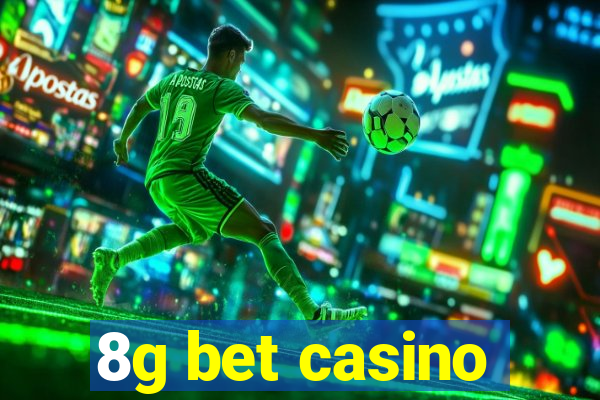 8g bet casino