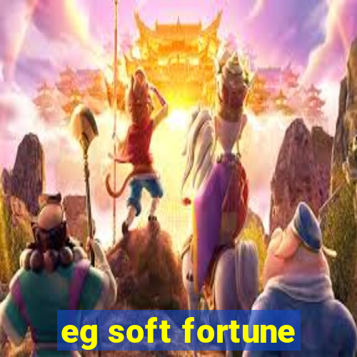 eg soft fortune