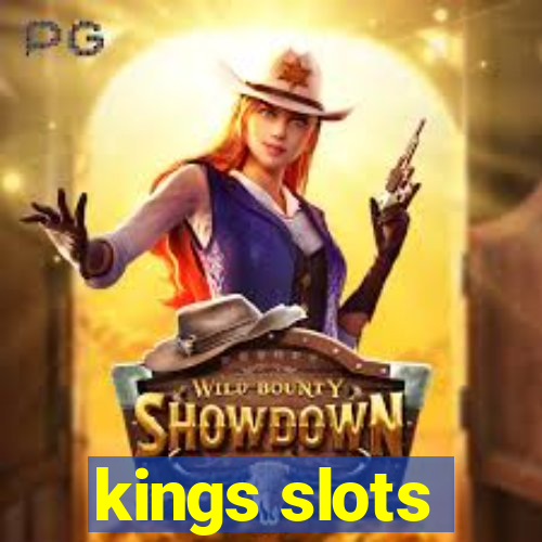 kings slots