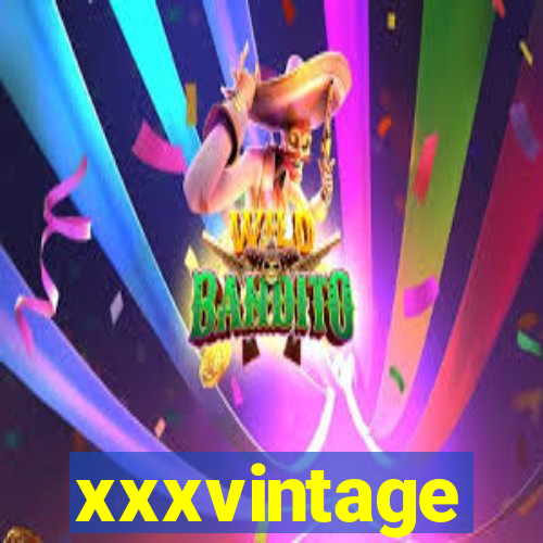 xxxvintage