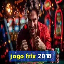 jogo friv 2018