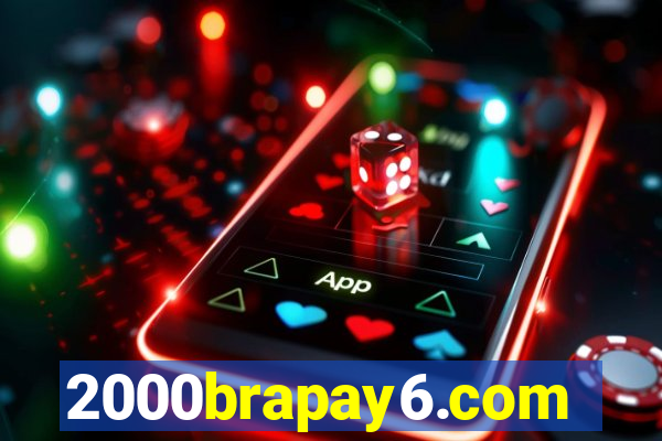 2000brapay6.com