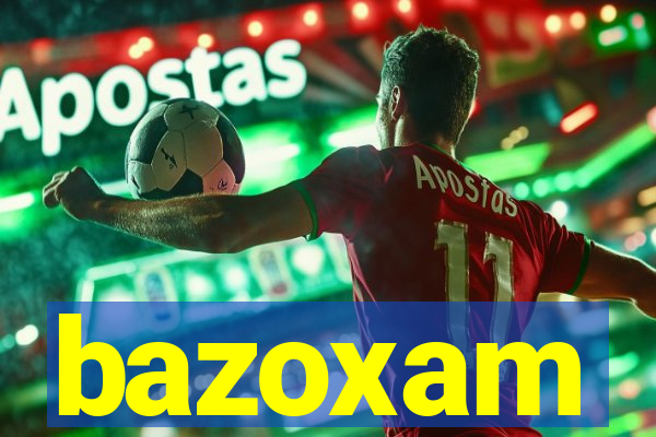 bazoxam