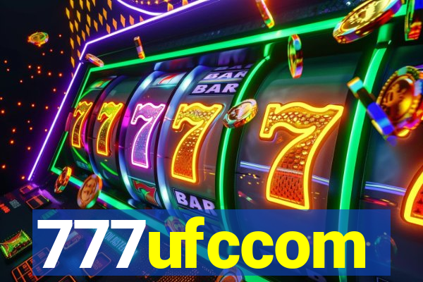 777ufccom