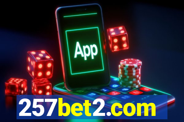 257bet2.com