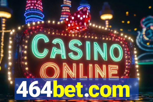 464bet.com