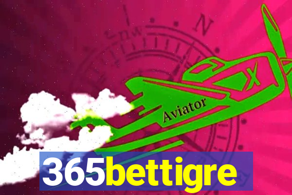 365bettigre