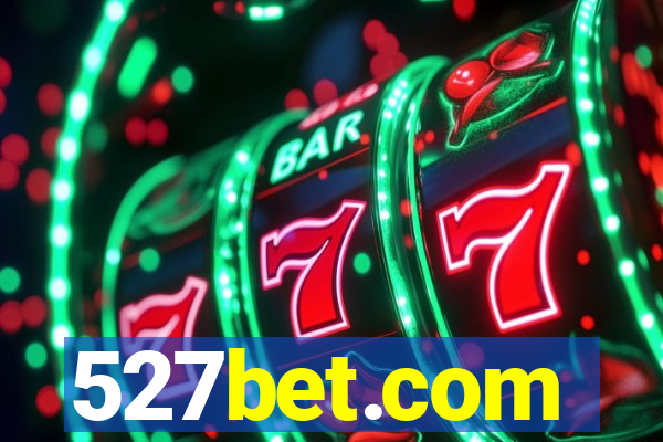 527bet.com