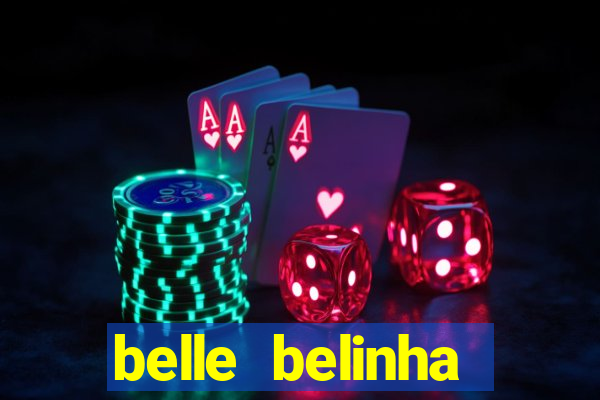 belle belinha vazados privacy