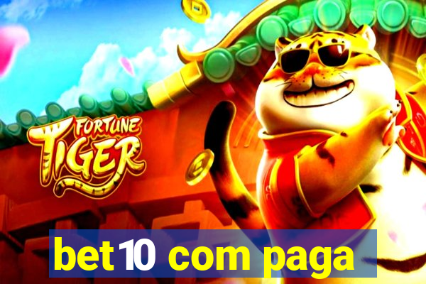 bet10 com paga