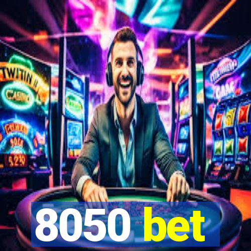 8050 bet