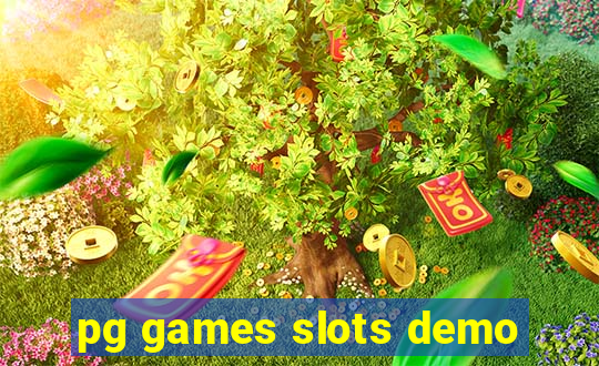 pg games slots demo