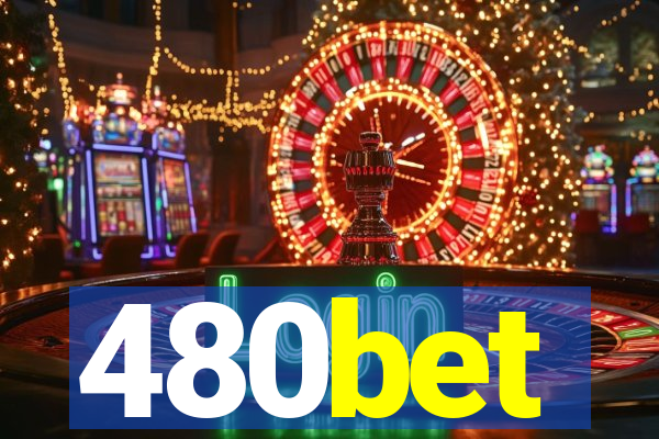 480bet