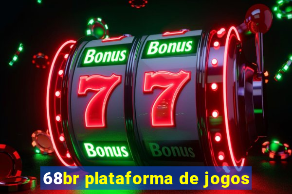 68br plataforma de jogos