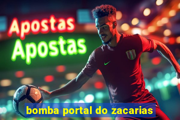 bomba portal do zacarias