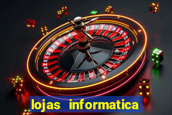 lojas informatica em recife