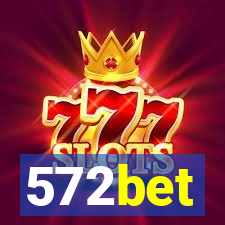 572bet