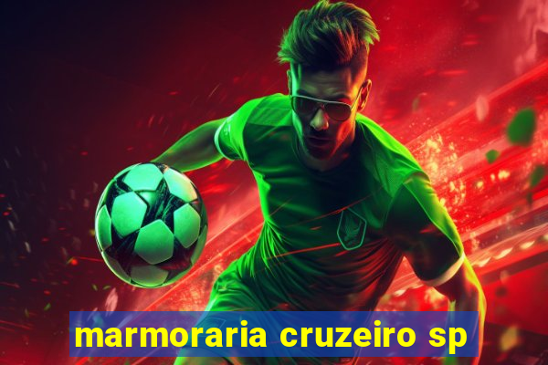 marmoraria cruzeiro sp