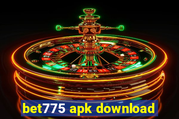 bet775 apk download