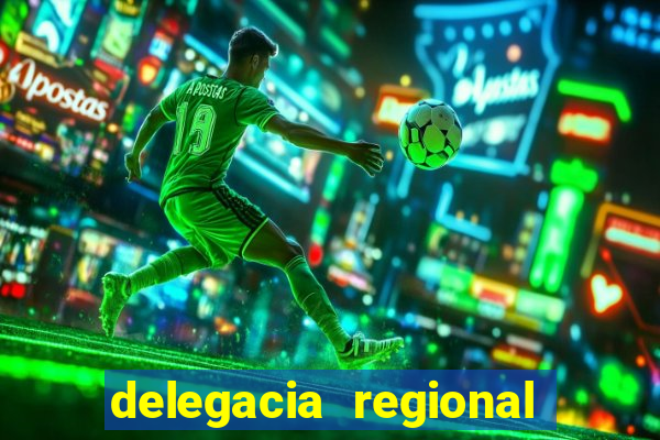 delegacia regional do trabalho