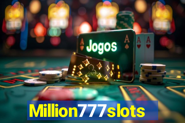 Million777slots