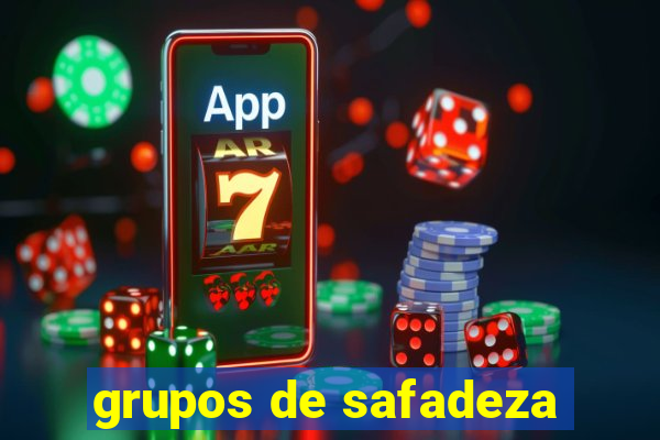 grupos de safadeza