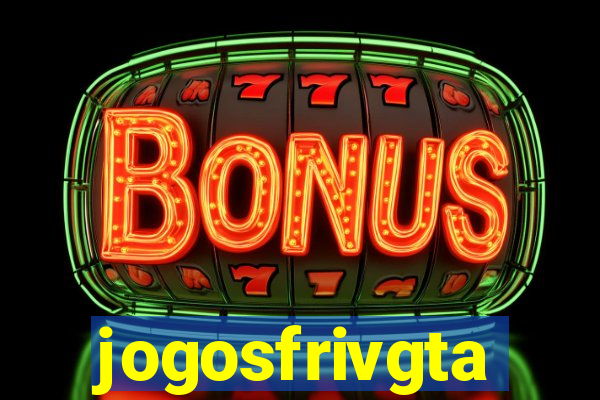 jogosfrivgta