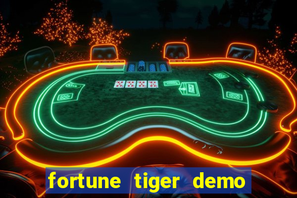 fortune tiger demo grátis dinheiro infinito