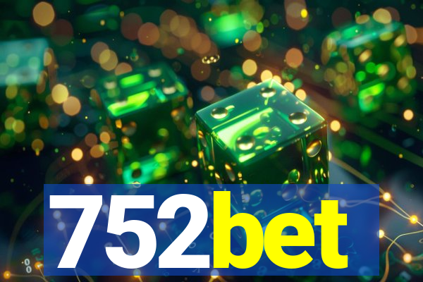 752bet