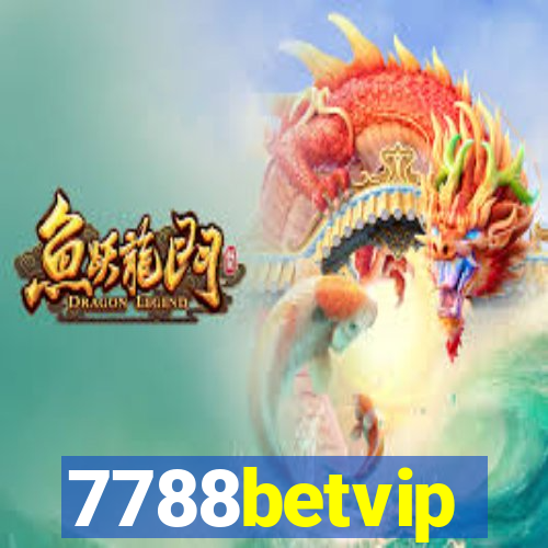 7788betvip