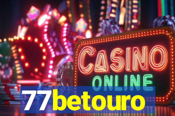 77betouro