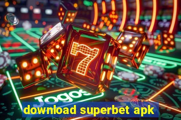 download superbet apk